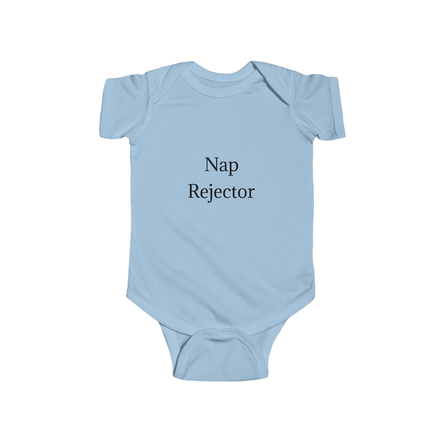 Infant Bodysuit "Nap Rejector"